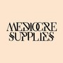 Mediocre Supplies - Blissful