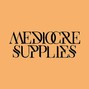 Mediocre Supplies - Safe With Me
