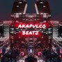 Akapulcobeatz28 - Go ( TRAP )