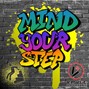 Mario Santos Valente - Mind Your Step