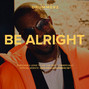 impaladrummerz - BE ALRIGHT - Hip Hop x Kanye West