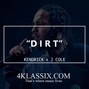 4Klassix - d i r t /Kendrick x J Cole/