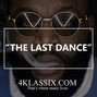 4Klassix - The Last Dance