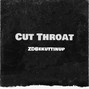 zdbekuttinup - Cut-Throat