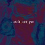threemvsk - i still see you
