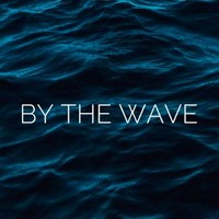 bytheawave