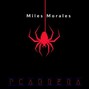 Pcabreramusic - Miles morales 