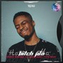 Top Ten - Bitch plz