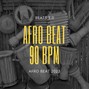 T-EFI NO BEAT  - AFRO BEAT 90 BPM - T-EFI NO BEAT 