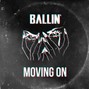 BALLIN - Moving On | Chill Hip-Hop Beat