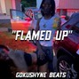 GOKUSHYNE - Lil Lik x BabyFxce E x 24Lik - "Flamed Up" Type Beat