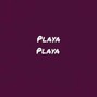 Don Daeleon - Playa Playa