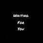 Don Daeleon - Waiting For you