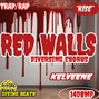 kelvinsoarer - Red Walls - (Rise) by Divine Beats