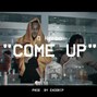 ExoDrip - ComeUp[Prod. ExoDrip]