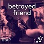 Starrish Sounds - Betrayed Friend