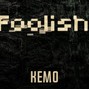 Keem-0 - Foolish | Agressive Beat