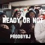 ProdByBJ - Dthang Gz X Sha Gz X NY Drill Type Beat ''Ready Or Not"
