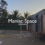 rafagongui - Maniac Space