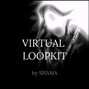 SHAMA - VIRTUAL LOOPKIT by SHAMA