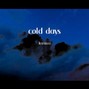 kumo - cold days