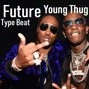 BIG d Productions - Future x Young Thug Type Beat
