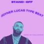 KillaHrtz - Stand-off (Joyner Lucas Type Beat) (Prod. By KillaHrtz)