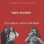 KillaHrtz - Get Even (City Girls/ Latto Type) (Prod. By KillaHrtz)
