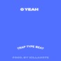 KillaHrtz - O Yeah (Trap Type) (Prod. By KillaHrtz)