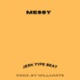 KillaHrtz - Messy (Jerk Type Beat) (Prod. By KillaHrtz)