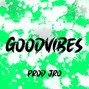 JRO - GOODVIBES(PROD.JRO)