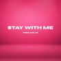 BeatsByGuilas - AFROBEAT DANCEHALL "STAY WITH ME" | Afro Beat Dance Hall 2026
