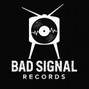 Bad Signal Records - Dreamin'
