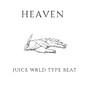 Thesia - Juice WRLD Type Beat - Heaven 
