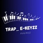 PHONKII_ - Trap_ E-Keyzz