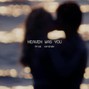 ibrandy - HEAVEN WAS YOU