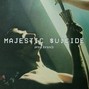 ibrandy - MAJESTIC $UICIDE