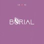 ONXHXME - BURIAL