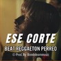 Bombdeammusic - Reg. Romantico "Ese corte" Type Beat Cris Mj X Jere Klein | Reggaeton Perreo Chileno | 95bpm E major