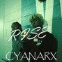 Cyanarx - Cyanarx - RISE