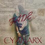 Cyanarx - Cyanarx - FADE
