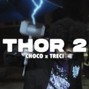 choco75ifty4 - Thor 2