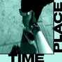 Anjanette Lanae - Time & Place