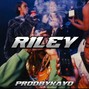 ProdByKayo - RILEY