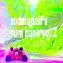 rodmadeit - rodmadeit's serum bank vol.2