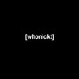 whonickt - Hum To Allah
