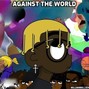 xiiirecordings - Against The World