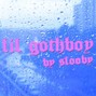 Slooby - lil gothboy
