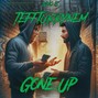teffturrynem - Gone Up