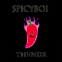Spicyboi THVNDX